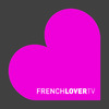 Création de la chaîne "FRENCHLOVER TV ", première chaîne d'éducation sexuelle pour adultes