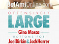 BelAmi: Gino Mosca offre son cul à Jack Harrer et Joel Birkin dans la 2ème partie de "Offensively Large" Ⓑ