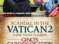 BelAmi: Gino Mosca et Manuel Rios baisent entre eux dans l'épisode 6 de "Scandale au Vatican 2: La Garde Suisse"
